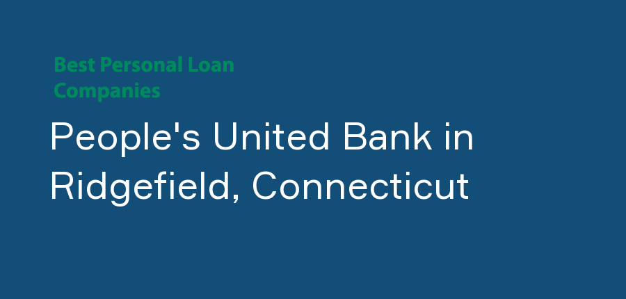 People's United Bank in Connecticut, Ridgefield
