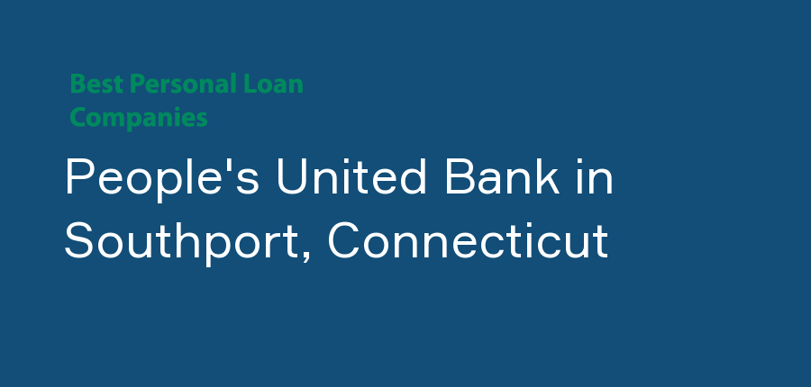 People's United Bank in Connecticut, Southport