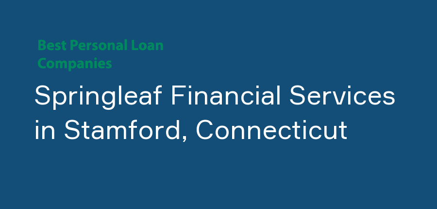 Springleaf Financial Services in Connecticut, Stamford
