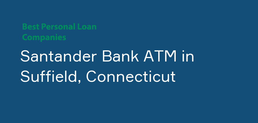 Santander Bank ATM in Connecticut, Suffield