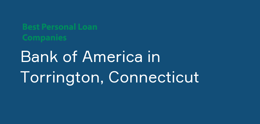 Bank of America in Connecticut, Torrington