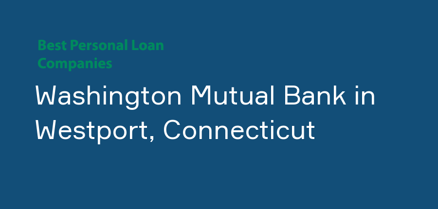 Washington Mutual Bank in Connecticut, Westport