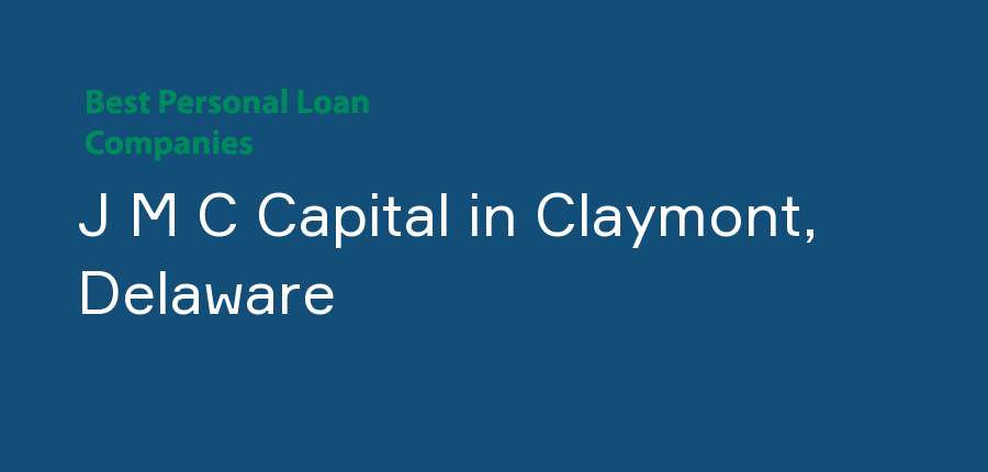 J M C Capital in Delaware, Claymont