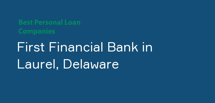 First Financial Bank in Delaware, Laurel