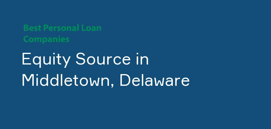 Equity Source in Delaware, Middletown