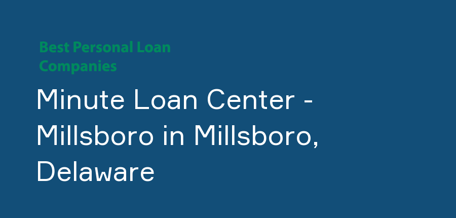 Minute Loan Center - Millsboro in Delaware, Millsboro