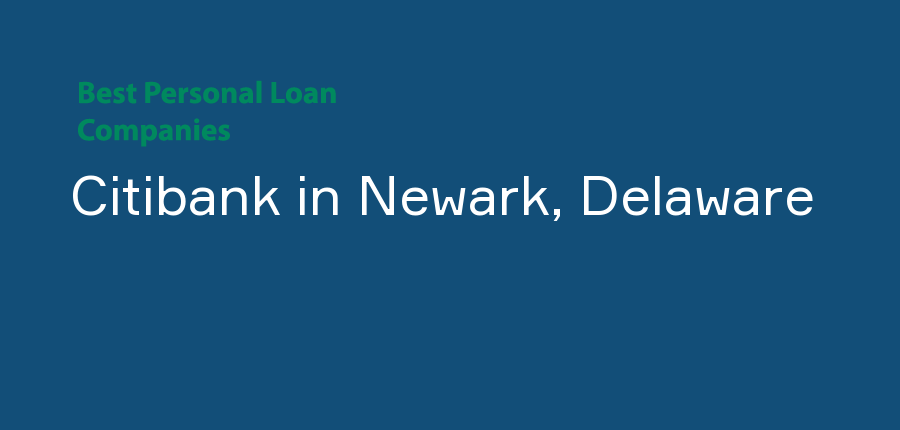 Citibank in Delaware, Newark