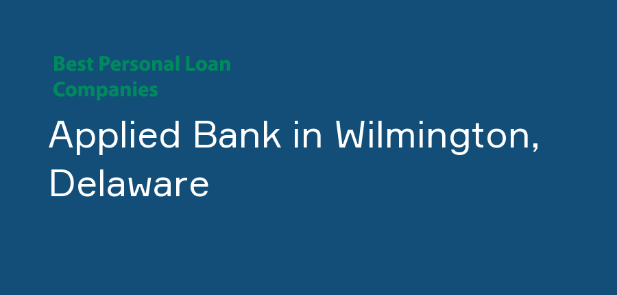 Applied Bank in Delaware, Wilmington