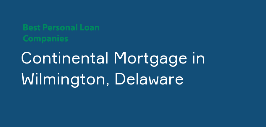 Continental Mortgage in Delaware, Wilmington