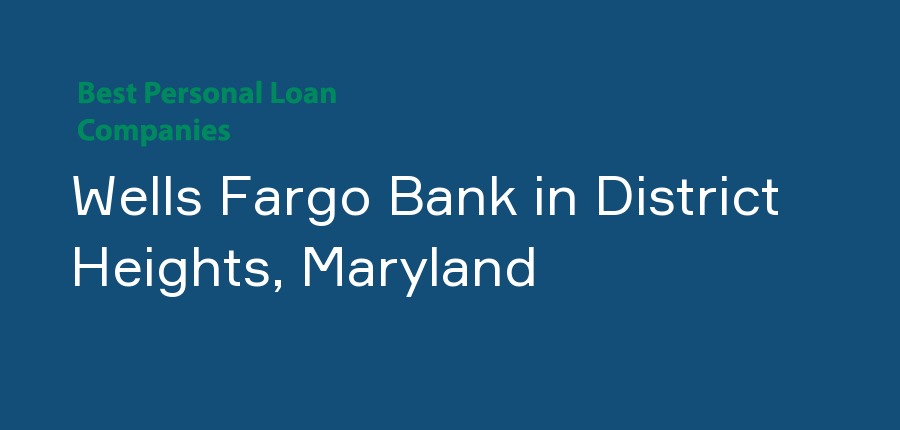 Wells Fargo Bank in Maryland, District Heights