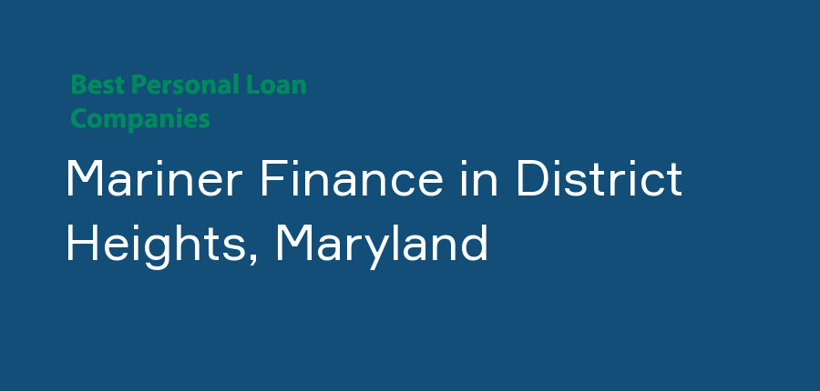 Mariner Finance in Maryland, District Heights