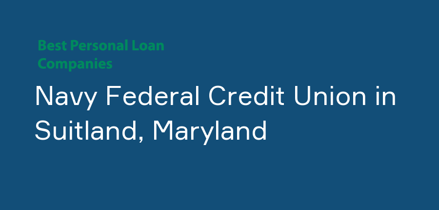 Navy Federal Credit Union in Maryland, Suitland