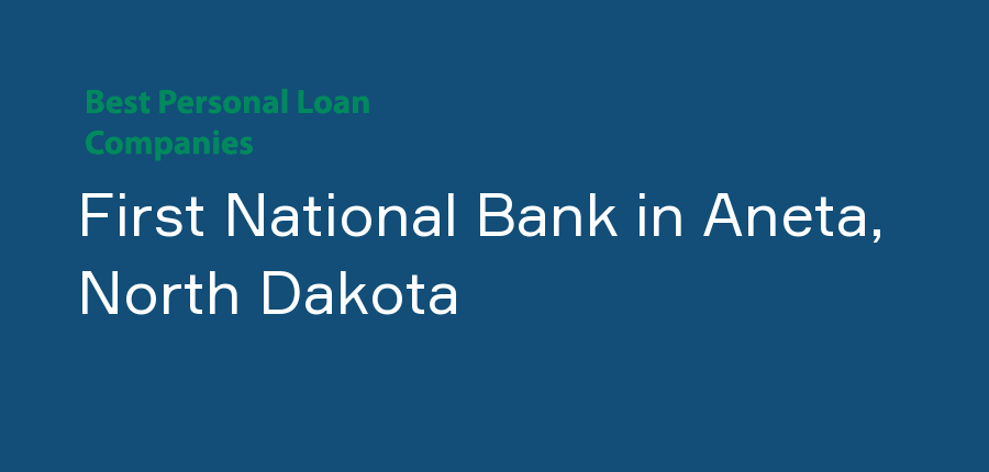 First National Bank in North Dakota, Aneta
