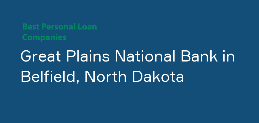 Great Plains National Bank in North Dakota, Belfield