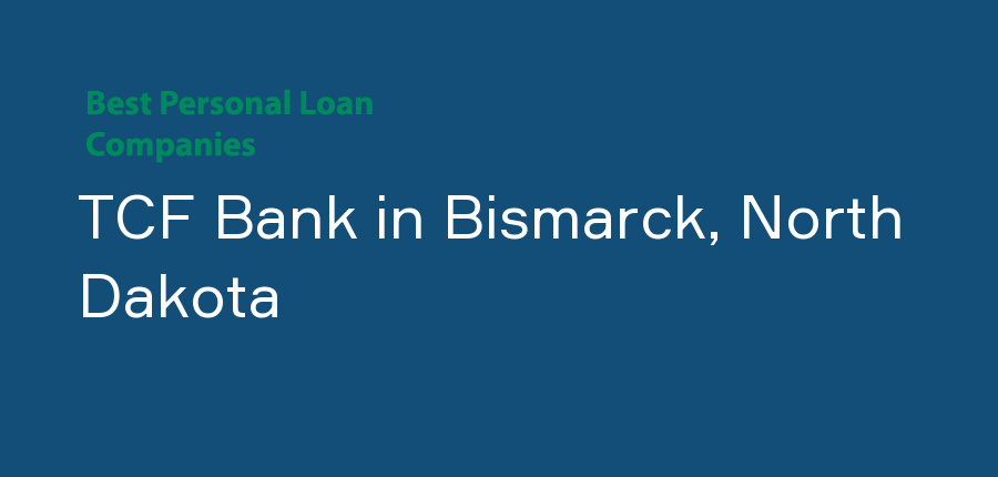 TCF Bank in North Dakota, Bismarck