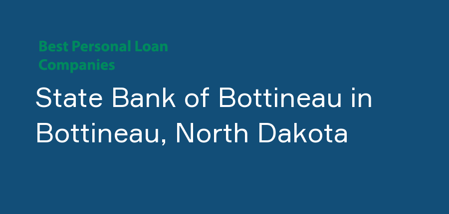 State Bank of Bottineau in North Dakota, Bottineau