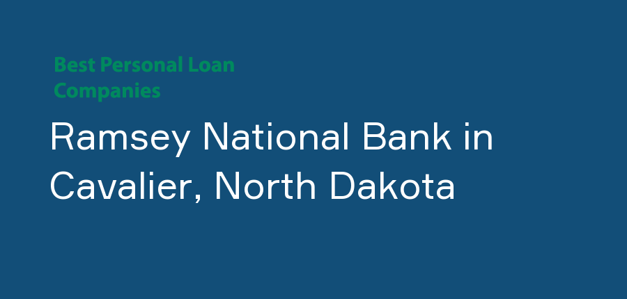 Ramsey National Bank in North Dakota, Cavalier