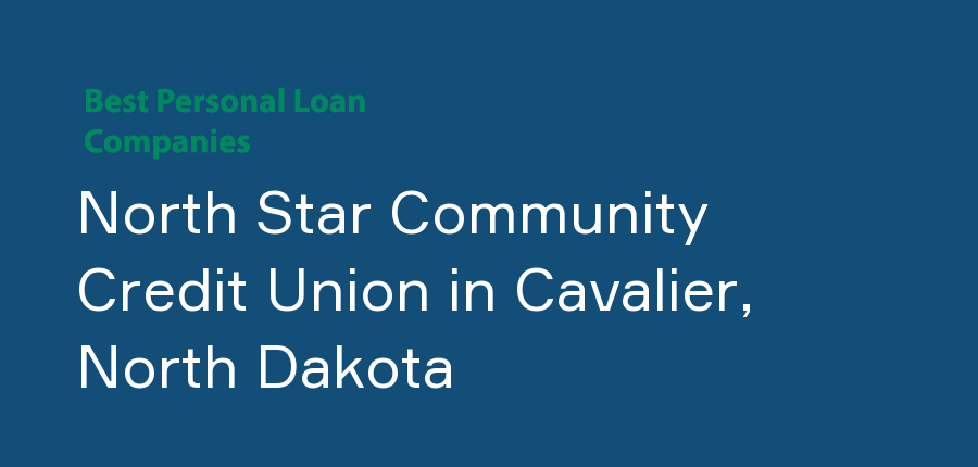 North Star Community Credit Union in North Dakota, Cavalier