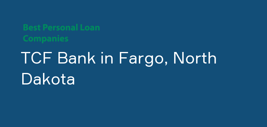 TCF Bank in North Dakota, Fargo