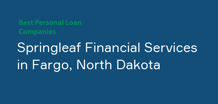 Springleaf Financial Services in North Dakota, Fargo