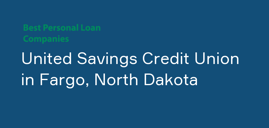 United Savings Credit Union in North Dakota, Fargo