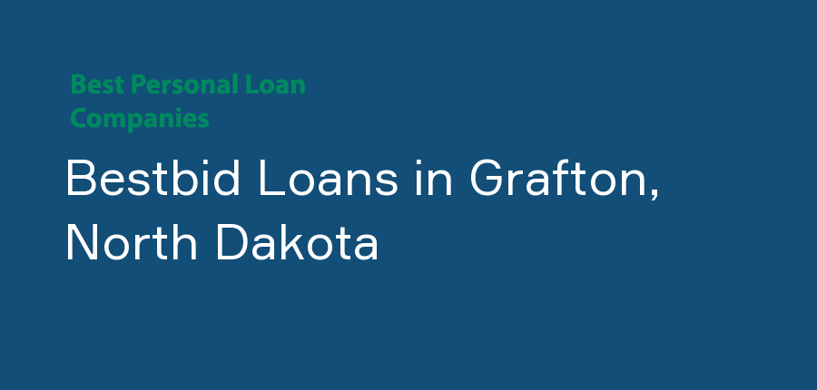 Bestbid Loans in North Dakota, Grafton