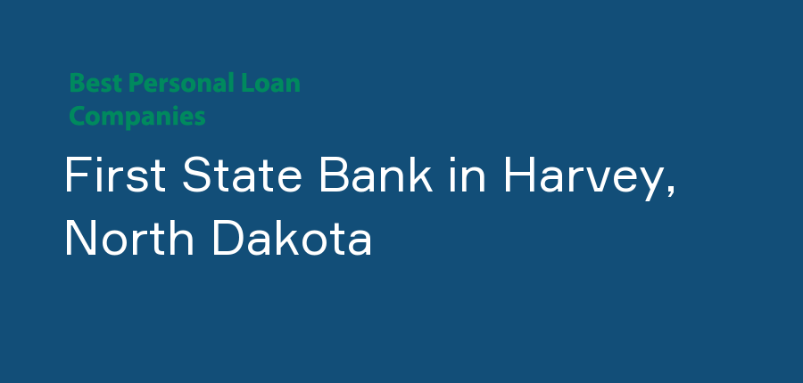 First State Bank in North Dakota, Harvey