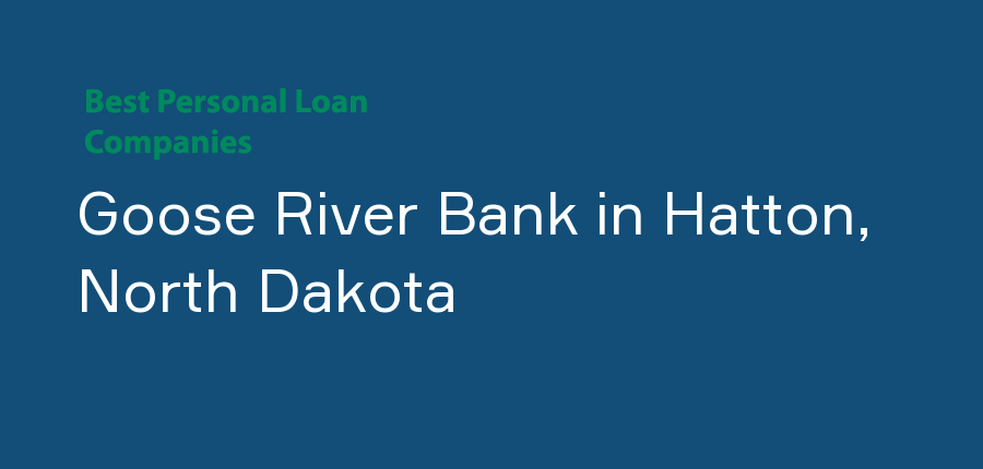 Goose River Bank in North Dakota, Hatton