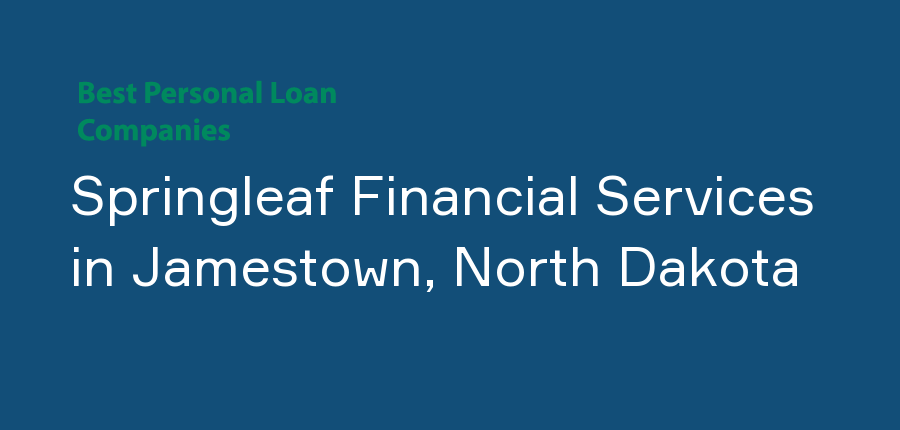 Springleaf Financial Services in North Dakota, Jamestown