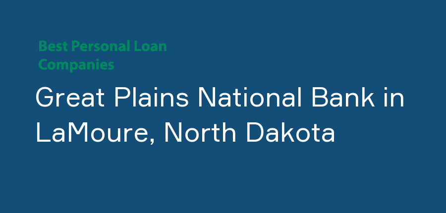 Great Plains National Bank in North Dakota, LaMoure