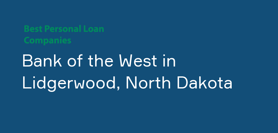 Bank of the West in North Dakota, Lidgerwood