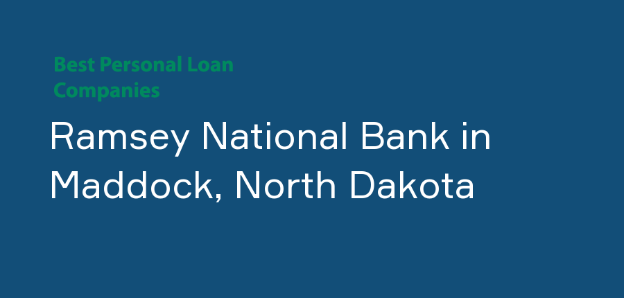 Ramsey National Bank in North Dakota, Maddock