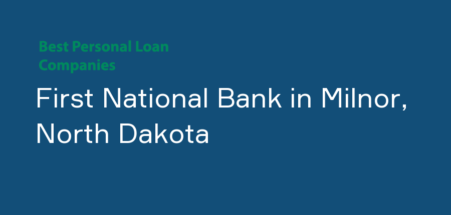 First National Bank in North Dakota, Milnor