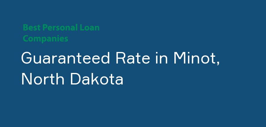 Guaranteed Rate in North Dakota, Minot