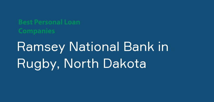 Ramsey National Bank in North Dakota, Rugby