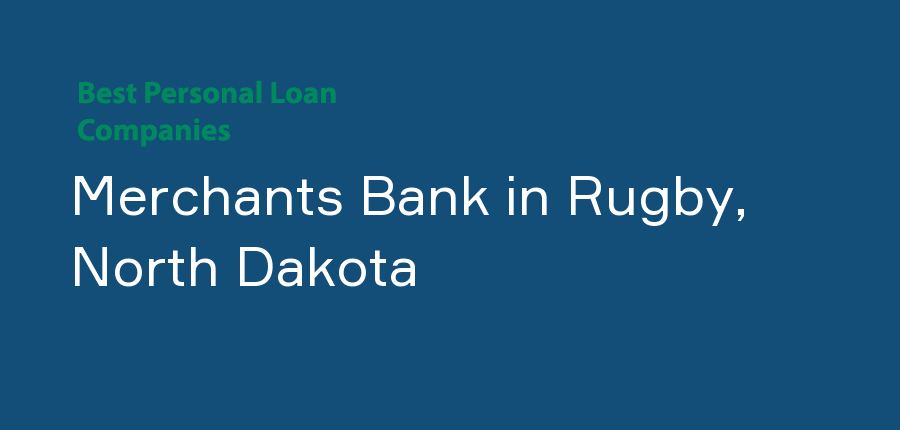 Merchants Bank in North Dakota, Rugby