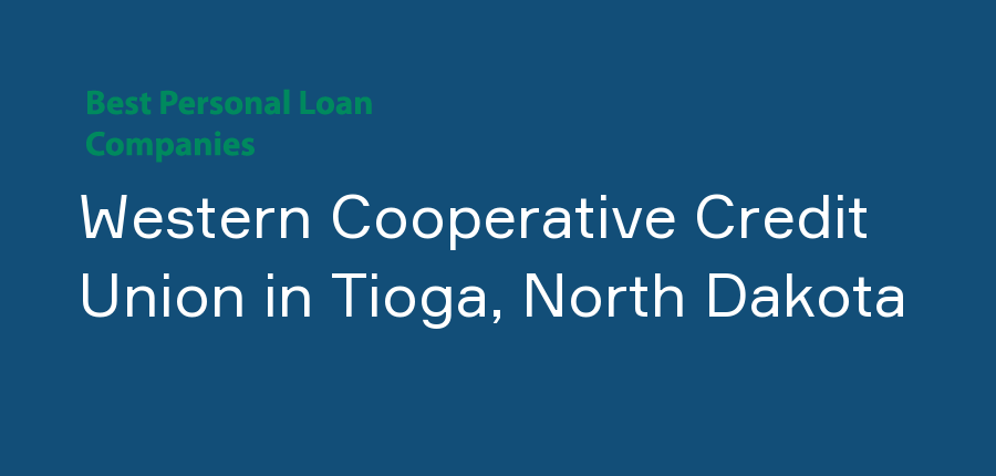 Western Cooperative Credit Union in North Dakota, Tioga