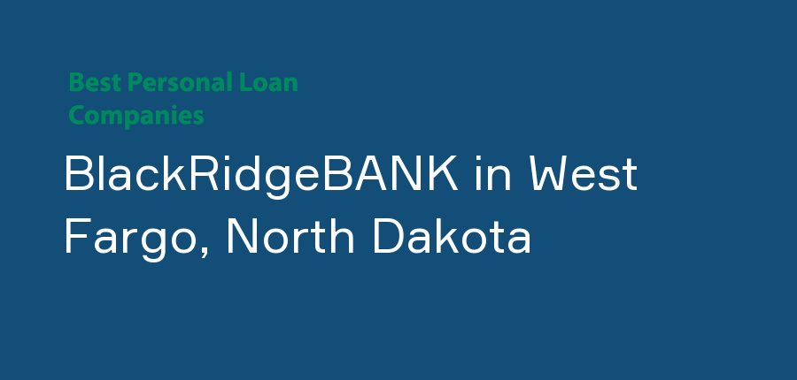 BlackRidgeBANK in North Dakota, West Fargo