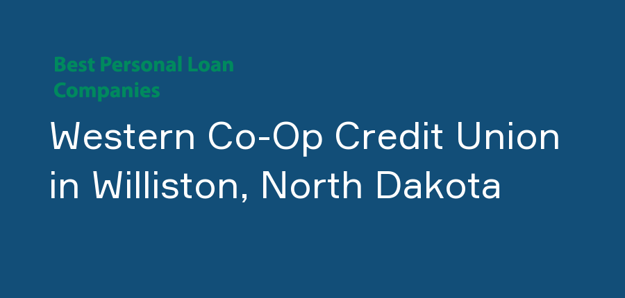 Western Co-Op Credit Union in North Dakota, Williston