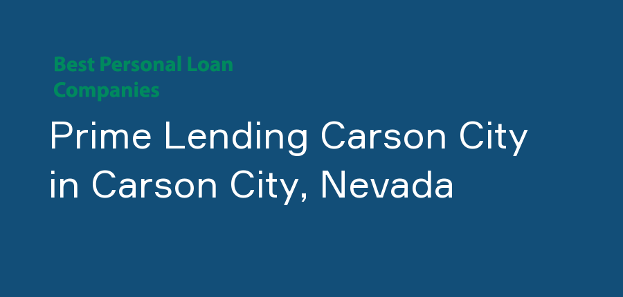 Prime Lending Carson City in Nevada, Carson City