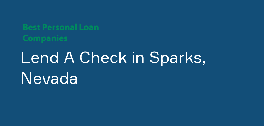 Lend A Check in Nevada, Sparks