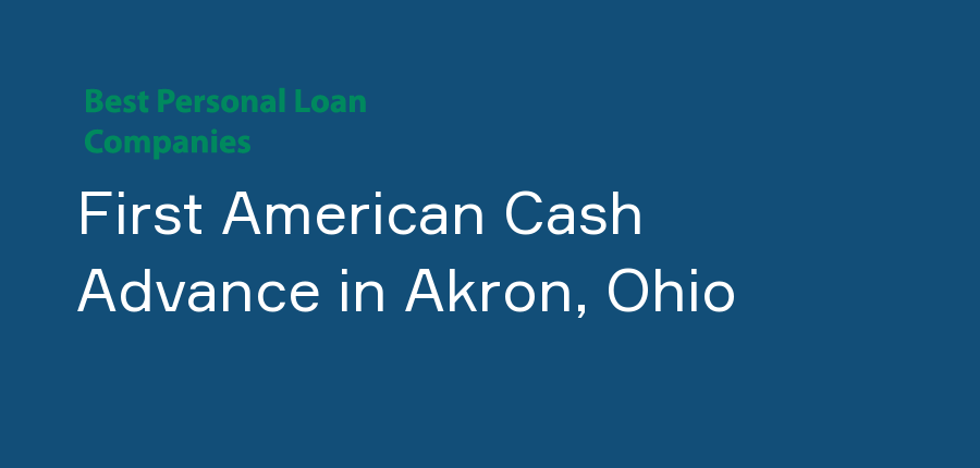 First American Cash Advance in Ohio, Akron