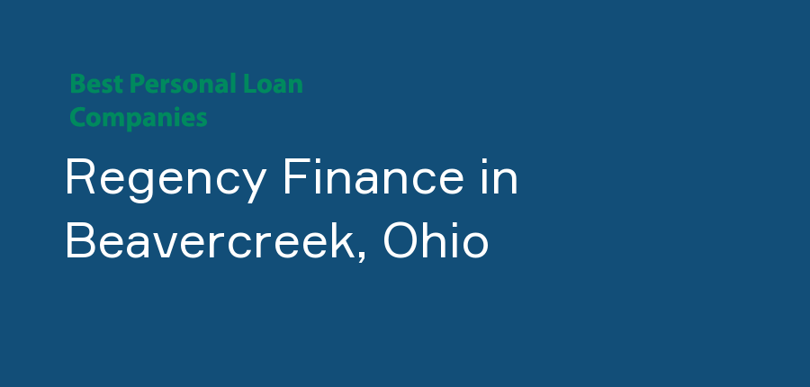 Regency Finance in Ohio, Beavercreek