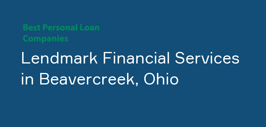 Lendmark Financial Services in Ohio, Beavercreek
