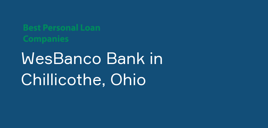 WesBanco Bank in Ohio, Chillicothe