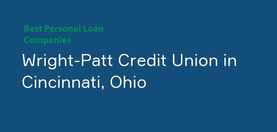 Wright-Patt Credit Union in Ohio, Cincinnati