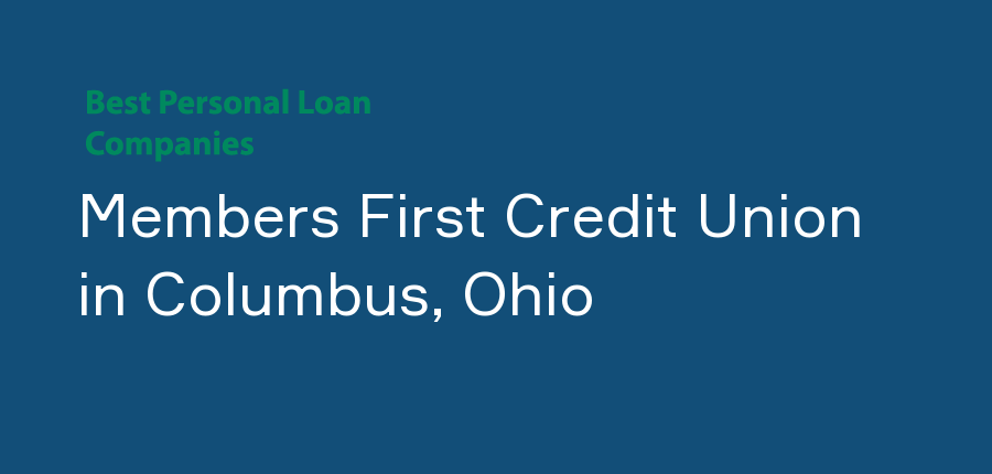 Members First Credit Union in Ohio, Columbus