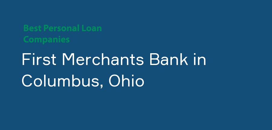 First Merchants Bank in Ohio, Columbus