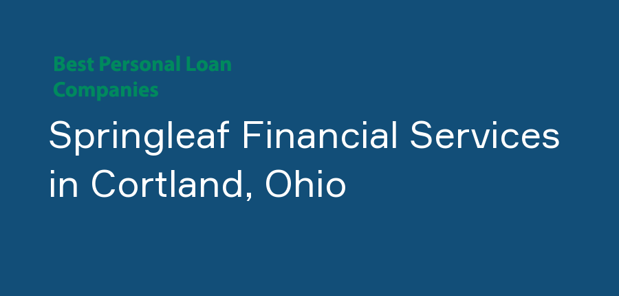 Springleaf Financial Services in Ohio, Cortland