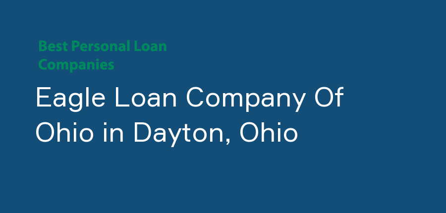 Eagle Loan Company Of Ohio in Ohio, Dayton